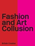 Cover: Fashion and Art Collusion - Booth-Clibborn Editions