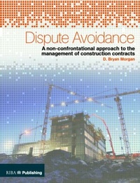 Abbildung von: Dispute Avoidance - RIBA Publishing