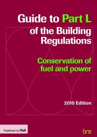 Enlarge image Cover: Guide to Part L of the Building Regulations - RIBA Enterprises