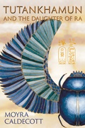 Cover: Tutankhamun and the Daughter of Ra (The Egyptian Sequence, #3) - Mushroom eBooks