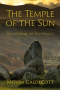 Cover: The Temple of the Sun (Guardians of the Tall Stones, #2) - Mushroom eBooks