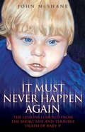Cover: Baby P - It Must Never Happen Again - John Blake Publishing Ltd