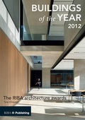 Cover: Buildings of the Year 2012: The RIBA Architecture Awards - RIBA Enterprises