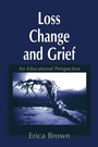 Cover: Loss, Change and Grief - David Fulton Publishers Ltd