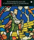 Cover: Stained Glass of Canterbury Cathedral - Scala Publishers Ltd