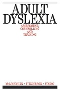 Cover: The Adult Dyslexic - Wiley