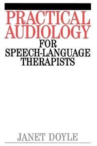 Abbildung von: Practical Audiology for Speech and Language Therapy Work - Wiley