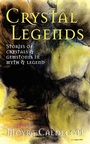 Cover: Crystal Legends - Bladud Books