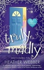 Cover: Truly, Madly - St. Martin's Press