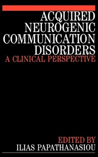 Abbildung von: Acquired Neurogenic Communication Disorders - Wiley