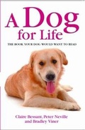 Cover: A Dog for Life - John Blake Publishing Ltd