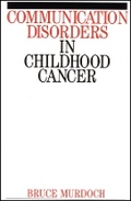Cover: Communication Disorders in Childhood Cancer - Wiley