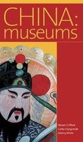 Cover: China: Museums - Scala Publishers Ltd