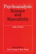 Cover: Psychoanalysis, Science and Masculinity - Wiley