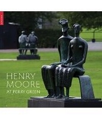 Enlarge image Cover: Henry Moore at Perry Green - Scala Publishers Ltd