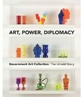Cover: Art, Power, Diplomacy - Scala Publishers Ltd