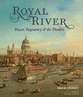 Cover: Royal River: Power, Pageantry and the Thames - Scala Publishers Ltd