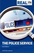 Cover: Real Life Guide: Police Service - Trotman Indigo Publishing Limited