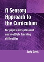 Cover: A Sensory Approach to the Curriculum - David Fulton Publishers Ltd