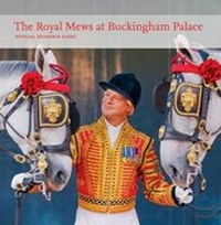 Abbildung von: Royal Mews at Buckingham Palace - Scala Publishers Ltd