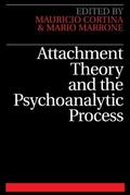 Cover: Attachment Theory and the Psychoanalytic Process - Wiley