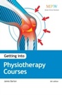 Cover: Getting Into Physiotherapy Courses - Trotman