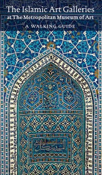 Abbildung von: The Islamic Art Galleries at The Metropolitan Museum of Art - Scala Publishers Ltd