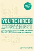 Cover: You're Hired! Assessment Centres: Essential Advice for Peak Performance - Trotman