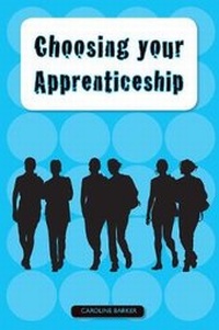 Enlarge image Cover: Choosing Your Apprenticeship - Trotman Indigo Publishing Limited