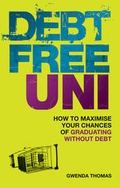 Cover: Debt-Free Uni - Trotman Indigo Publishing Limited