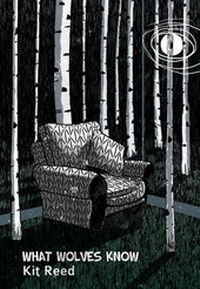 Enlarge image Cover: What Wolves Know - PS Publishing
