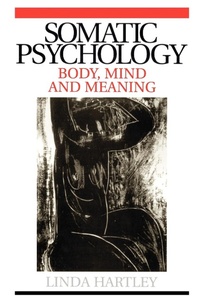 Enlarge image Cover: Somatic Psychology - Wiley