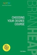 Cover: Choosing Your Degree Course & University - Trotman Indigo Publishing Limited