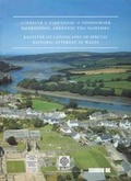 Cover: Cofrestr O Dirweddau O Ddiddordeb Hanesyddol Arbennig Yng Nghymru - Cadw Welsh Historic Monuments
