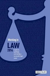 Enlarge image Cover: Working in Law 2014 - Trotman Indigo Publishing Limited