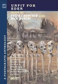 Cover: Unfit for Eden: No. 26-27 - PS Publishing