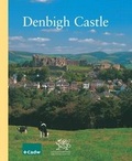 Cover: Denbigh Castle - Cadw Welsh Historic Monuments