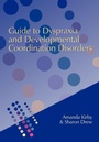 Cover: Guide to Dyspraxia and Developmental Coordination Disorders - David Fulton Publishers Ltd