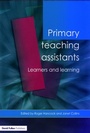 Cover: Primary Teaching Assistants: Learners and Learning - David Fulton Publishers Ltd