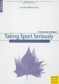 Abbildung von: Taking Sport Seriously - Meyer & Meyer Sport (UK) Ltd