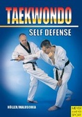Cover: Taekwondo - Self-Defense - Meyer & Meyer Sport (UK) Ltd