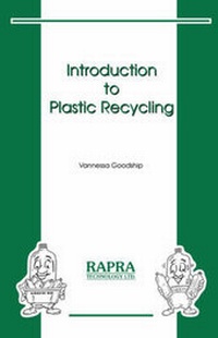 Enlarge image Cover: Introduction to Plastic Recycling - Rapra Technology Ltd