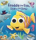 Cover: Googly Eyes: Freddie the Fish, Star of the Show - Armadillo Books