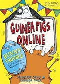 Cover: Guinea Pigs Online: Bunny Trouble - Quercus Children's Books