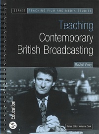 Enlarge image Cover: Teaching Contemporary British Broadcasting - BFI Publishing