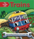 Cover: The Trouble with Trains - Armadillo Books