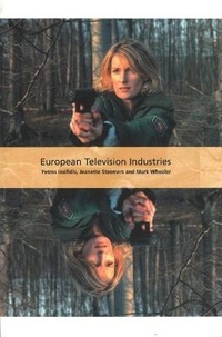 Abbildung von: European Television Industries - BFI Publishing