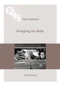 Cover: Bringing Up Baby - BFI Publishing