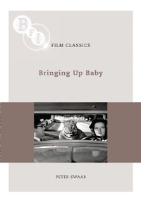 Enlarge image Cover: Bringing Up Baby - BFI Publishing