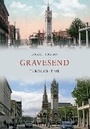 Cover: Gravesend Through Time - Amberley Publishing